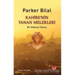 Kahire’nin Yanan Melekleri – Parker Bilal – Kırmızı Kedi Yayınevi