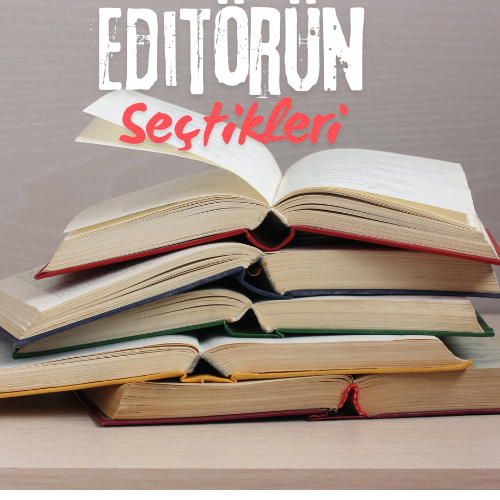 Editörün Seçtikleri